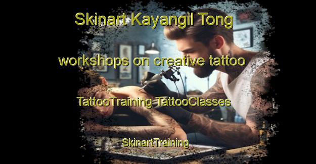 Skinart Kayangil Tong workshops on creative tattoo | #TattooTraining #TattooClasses #SkinartTraining-Korea