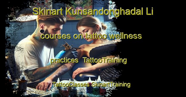 Skinart Kunsandonghadal Li courses on tattoo wellness practices | #TattooTraining #TattooClasses #SkinartTraining-Korea