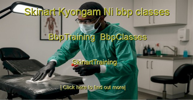 Skinart Kyongam Ni bbp classes | BbpTraining | BbpClasses | SkinartTraining-Korea