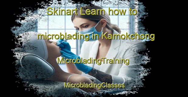 Skinart Learn how to microblading in Kamokchong | #MicrobladingTraining #MicrobladingClasses #SkinartTraining-Korea