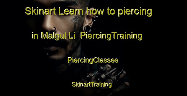 Skinart Learn how to piercing in Malgul Li | #PiercingTraining #PiercingClasses #SkinartTraining-Korea