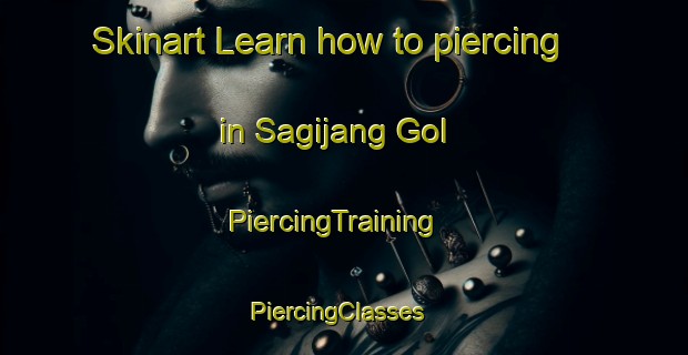 Skinart Learn how to piercing in Sagijang Gol | PiercingTraining | PiercingClasses | SkinartTraining-Korea