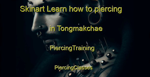 Skinart Learn how to piercing in Tongmakchae | PiercingTraining | PiercingClasses | SkinartTraining-Korea