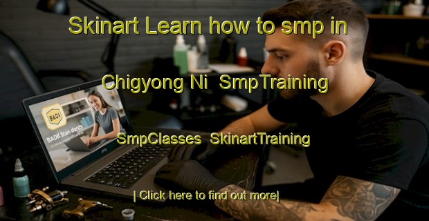 Skinart Learn how to smp in Chigyong Ni | SmpTraining | SmpClasses | SkinartTraining-Korea