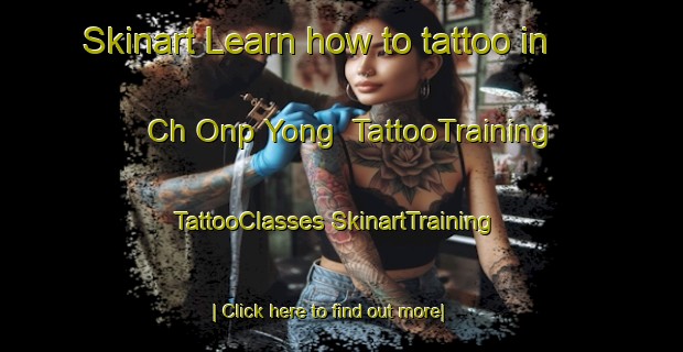 Skinart Learn how to tattoo in Ch Onp Yong | #TattooTraining #TattooClasses #SkinartTraining-Korea