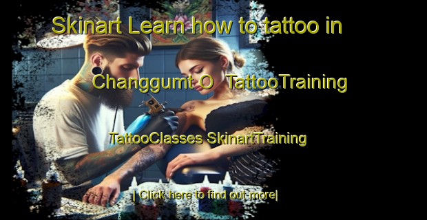 Skinart Learn how to tattoo in Changgumt O | #TattooTraining #TattooClasses #SkinartTraining-Korea