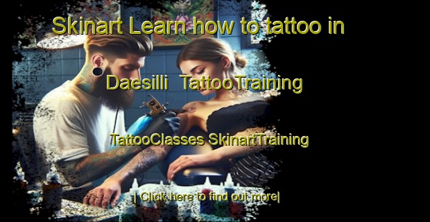 Skinart Learn how to tattoo in Daesilli | #TattooTraining #TattooClasses #SkinartTraining-Korea