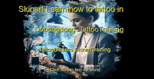 Skinart Learn how to tattoo in Dobongdong | #TattooTraining #TattooClasses #SkinartTraining-Korea