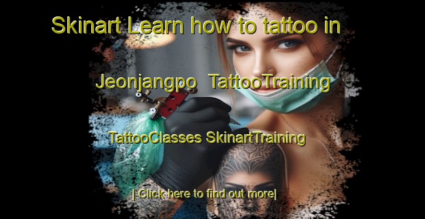 Skinart Learn how to tattoo in Jeonjangpo | #TattooTraining #TattooClasses #SkinartTraining-Korea