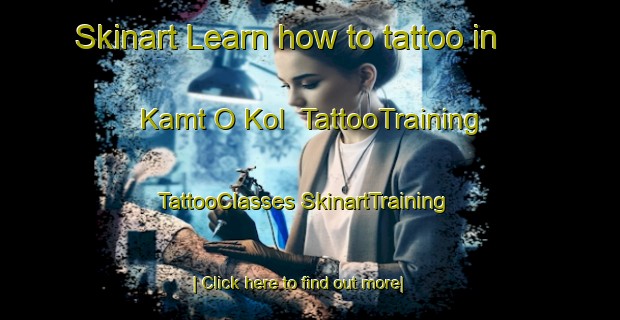 Skinart Learn how to tattoo in Kamt O Kol | #TattooTraining #TattooClasses #SkinartTraining-Korea