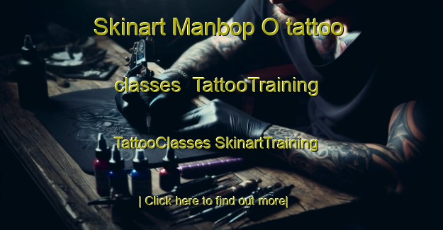 Skinart Manbop O tattoo classes | #TattooTraining #TattooClasses #SkinartTraining-Korea