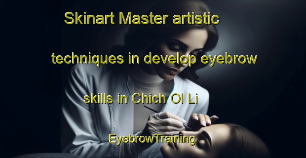 Skinart Master artistic techniques in develop eyebrow skills in Chich Ol Li | EyebrowTraining | EyebrowClasses | SkinartTraining-Korea