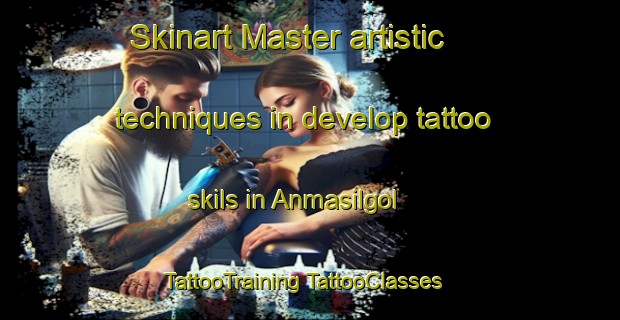 Skinart Master artistic techniques in develop tattoo skils in Anmasilgol | #TattooTraining #TattooClasses #SkinartTraining-Korea