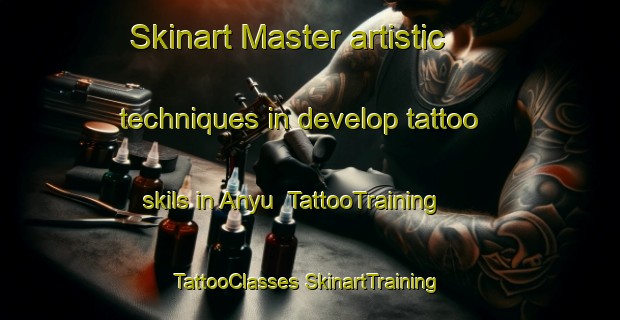 Skinart Master artistic techniques in develop tattoo skils in Anyu | #TattooTraining #TattooClasses #SkinartTraining-Korea