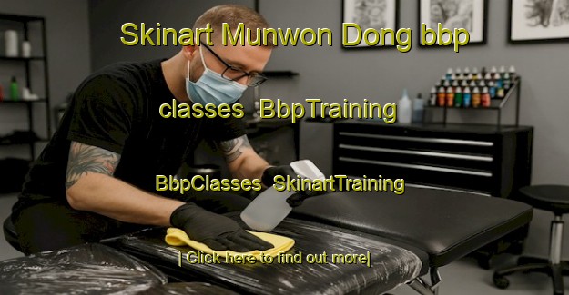 Skinart Munwon Dong bbp classes | BbpTraining | BbpClasses | SkinartTraining-Korea