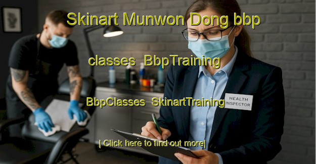 Skinart Munwon Dong bbp classes | BbpTraining | BbpClasses | SkinartTraining-Korea