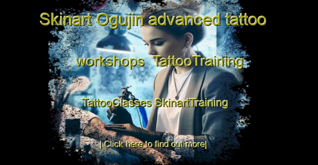 Skinart Ogujin advanced tattoo workshops | #TattooTraining #TattooClasses #SkinartTraining-Korea