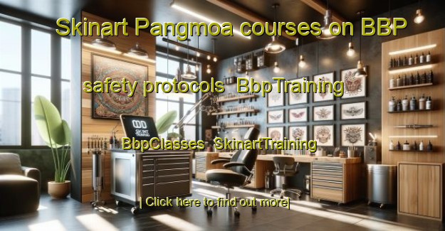 Skinart Pangmoa courses on BBP safety protocols | BbpTraining | BbpClasses | SkinartTraining-Korea