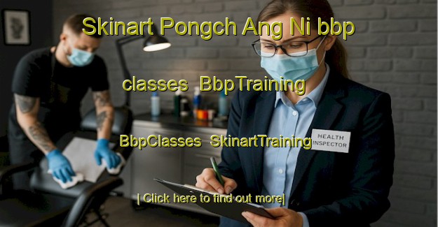 Skinart Pongch Ang Ni bbp classes | BbpTraining | BbpClasses | SkinartTraining-Korea