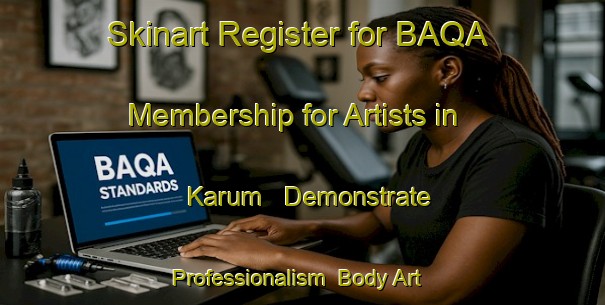 Skinart Register for BAQA Membership for Artists in Karum - Demonstrate Professionalism | Body Art Qualification Authority | BAQA-Korea