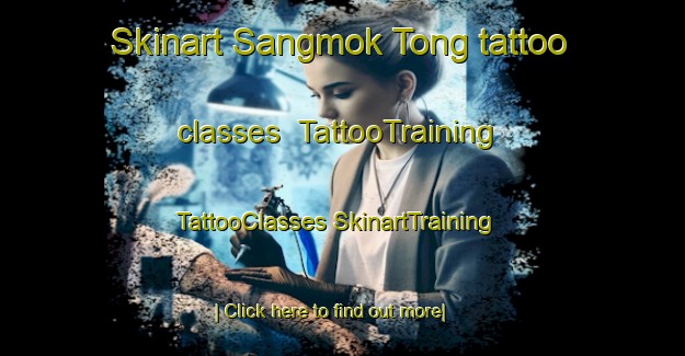 Skinart Sangmok Tong tattoo classes | #TattooTraining #TattooClasses #SkinartTraining-Korea