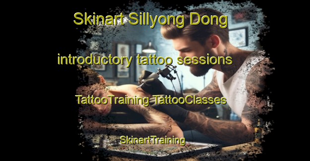 Skinart Sillyong Dong introductory tattoo sessions | #TattooTraining #TattooClasses #SkinartTraining-Korea