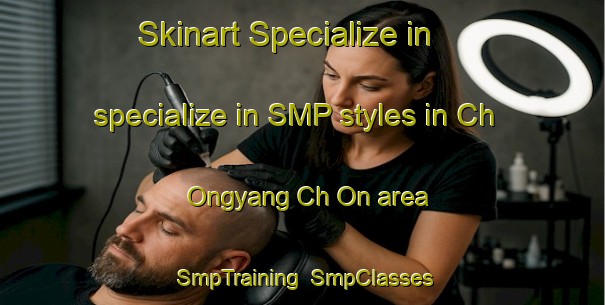 Skinart Specialize in specialize in SMP styles in Ch Ongyang Ch On area | SmpTraining | SmpClasses | SkinartTraining-Korea