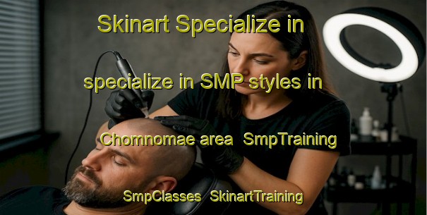 Skinart Specialize in specialize in SMP styles in Chomnomae area | SmpTraining | SmpClasses | SkinartTraining-Korea