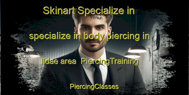 Skinart Specialize in specialize in body piercing in Ildae area | #PiercingTraining #PiercingClasses #SkinartTraining-Korea