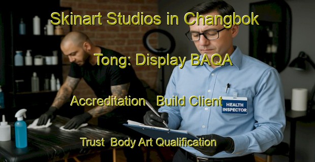 Skinart Studios in Changbok Tong: Display BAQA Accreditation - Build Client Trust | Body Art Qualification Authority | BAQA-Korea