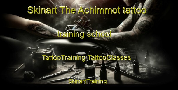 Skinart The Achimmot tattoo training school | #TattooTraining #TattooClasses #SkinartTraining-Korea