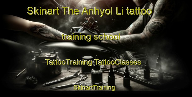 Skinart The Anhyol Li tattoo training school | #TattooTraining #TattooClasses #SkinartTraining-Korea