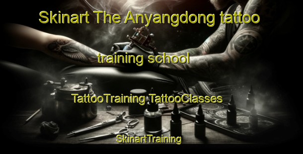 Skinart The Anyangdong tattoo training school | #TattooTraining #TattooClasses #SkinartTraining-Korea