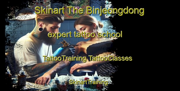 Skinart The Binjeongdong expert tattoo school | #TattooTraining #TattooClasses #SkinartTraining-Korea