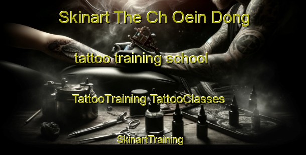 Skinart The Ch Oein Dong tattoo training school | #TattooTraining #TattooClasses #SkinartTraining-Korea