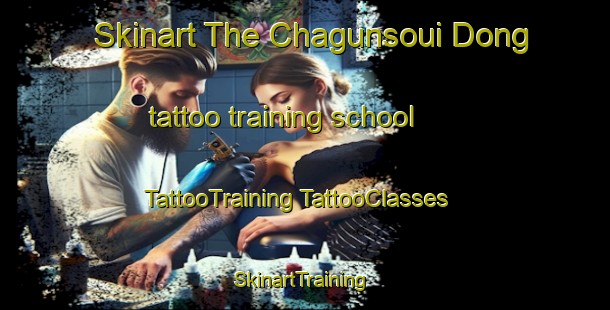 Skinart The Chagunsoui Dong tattoo training school | #TattooTraining #TattooClasses #SkinartTraining-Korea