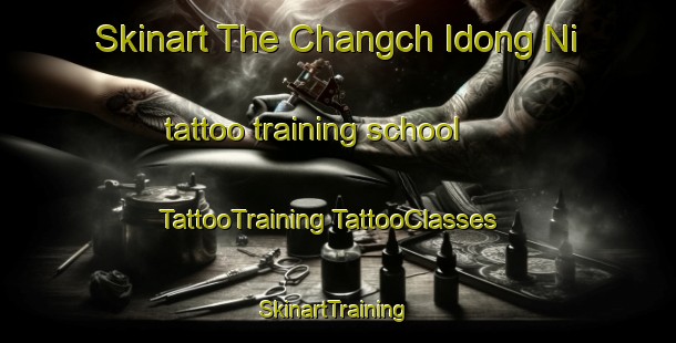 Skinart The Changch Idong Ni tattoo training school | #TattooTraining #TattooClasses #SkinartTraining-Korea