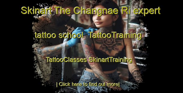 Skinart The Changnae Ri expert tattoo school | #TattooTraining #TattooClasses #SkinartTraining-Korea