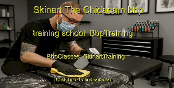 Skinart The Chidaeam bbp training school | BbpTraining | BbpClasses | SkinartTraining-Korea
