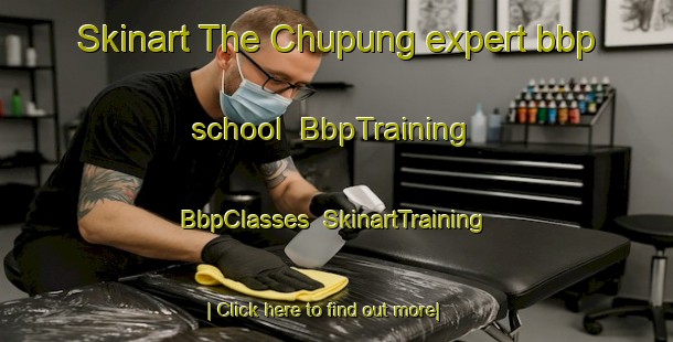Skinart The Chupung expert bbp school | BbpTraining | BbpClasses | SkinartTraining-Korea
