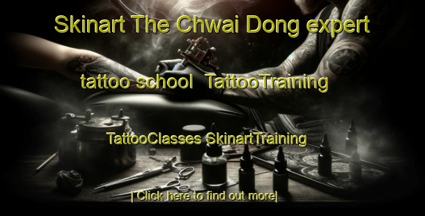 Skinart The Chwai Dong expert tattoo school | #TattooTraining #TattooClasses #SkinartTraining-Korea