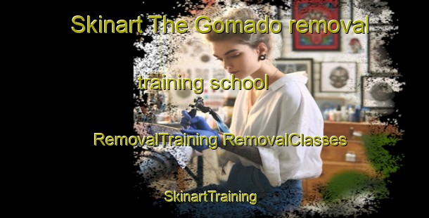 Skinart The Gomado removal training school | #RemovalTraining #RemovalClasses #SkinartTraining-Korea