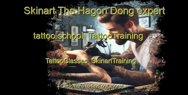 Skinart The Hagon Dong expert tattoo school | TattooTraining | TattooClasses | SkinartTraining-Korea