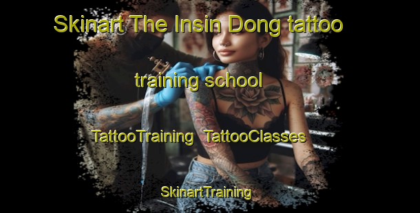 Skinart The Insin Dong tattoo training school | TattooTraining | TattooClasses | SkinartTraining-Korea