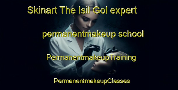 Skinart The Isil Gol expert permanentmakeup school | PermanentmakeupTraining | PermanentmakeupClasses | SkinartTraining-Korea