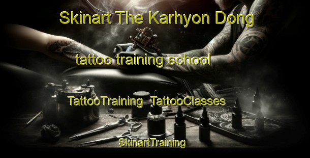 Skinart The Karhyon Dong tattoo training school | TattooTraining | TattooClasses | SkinartTraining-Korea