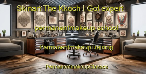 Skinart The Kkoch I Gol expert permanentmakeup school | #PermanentmakeupTraining #PermanentmakeupClasses #SkinartTraining-Korea