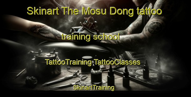 Skinart The Mosu Dong tattoo training school | #TattooTraining #TattooClasses #SkinartTraining-Korea