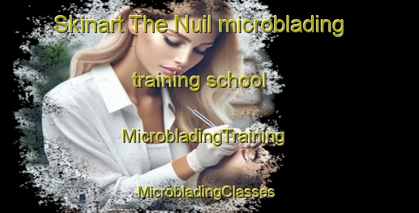 Skinart The Nuil microblading training school | MicrobladingTraining | MicrobladingClasses | SkinartTraining-Korea