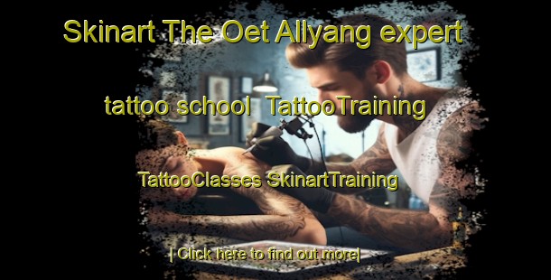 Skinart The Oet Allyang expert tattoo school | #TattooTraining #TattooClasses #SkinartTraining-Korea